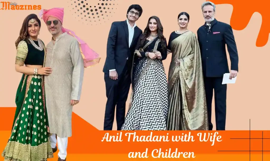 anil thadani with wife and children