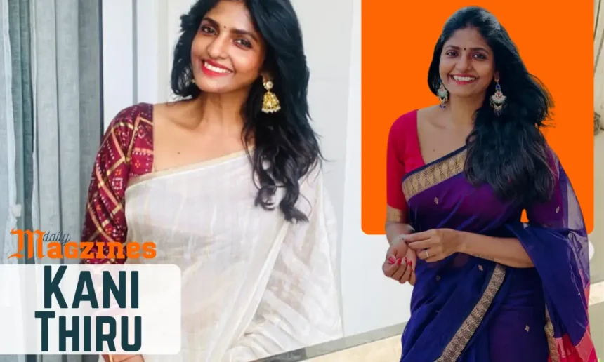 Kani Thiru Age