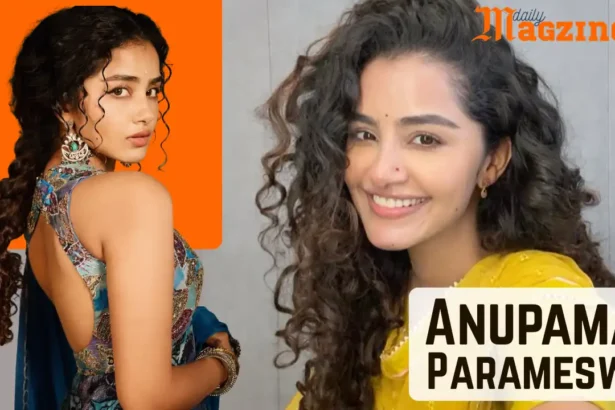 Anupama Parameswaran Age