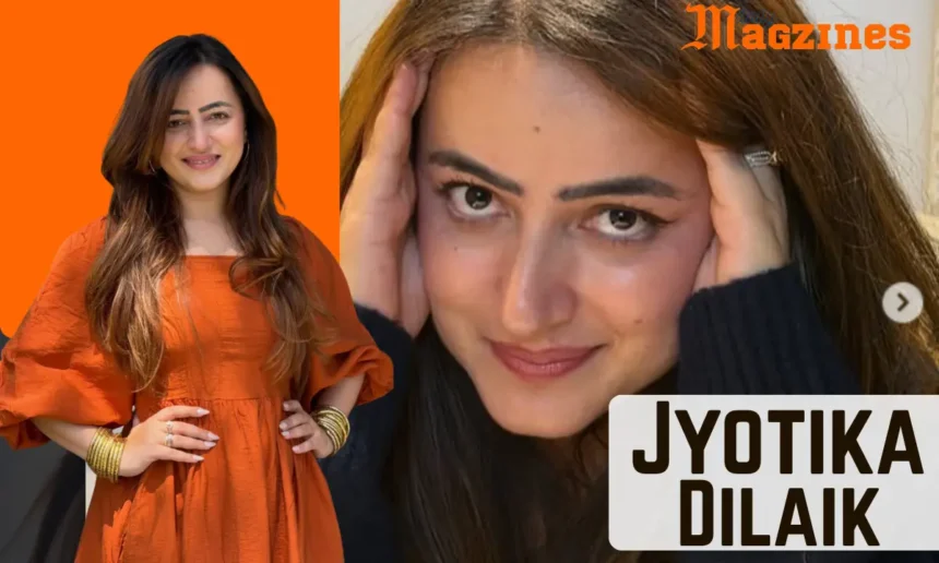 Jyotika Dilaik Age